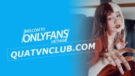 OnlyFans Leak Việt Nam - Tuyển chọn Onlyfans VietNam hay nhất